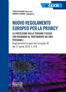 Ebook Nuovo regolamento Europeo per la privacy di Piero Ricciardi, Remigio Sciarra edito da Edizioni Simone