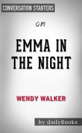 Ebook Emma in the Night: by Wendy Walker??????? | Conversation Starters di dailyBooks edito da Daily Books