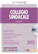Ebook Collegio sindacale 2013 di Odorizzi edito da IlSole24Ore Professional