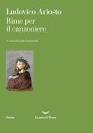 Ebook Rime per il canzoniere di Ludovico Ariosto edito da La nave di Teseo