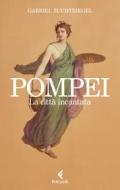 Ebook Pompei di Gabriel Zuchtriegel edito da Feltrinelli Editore
