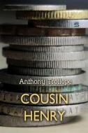 Ebook Cousin Henry di Anthony Trollope edito da Interactive Media