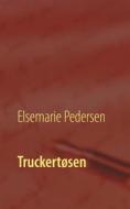 Ebook Truckertøsen di Elsemarie Pedersen edito da Books on Demand