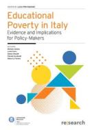 Ebook Educational Poverty in Italy di Michela Carlana, Lucia Corno, Selene Ghisolfi, Pamela Giustinelli, Eliana La Ferrara edito da Egea