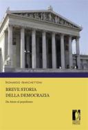 Ebook Breve storia della democrazia di Leonardo Marchettoni edito da Firenze University Press