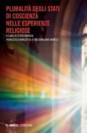 Ebook Pluralità degli stati di coscienza nelle esperienze religiose di AA. VV. edito da Mimesis Edizioni