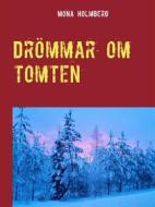 Ebook Drömmar om tomten di Mona Holmberg edito da Books on Demand