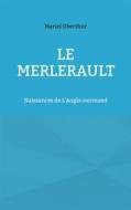 Ebook Le Merlerault di Mariel Oberthur edito da Books on Demand