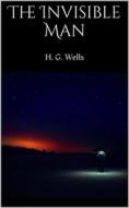 Ebook The Invisible Man di H. G. Wells edito da Books on Demand