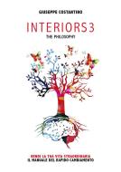 Ebook INTERIORS3 The philosophy di Giuseppe Costantino edito da Giuseppe Costantino