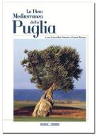 Ebook La Dieta Mediterranea della Puglia di Autori Vari edito da Tholos Editrice
