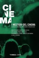Ebook I mestieri del cinema di AA. VV. edito da Mimesis Edizioni