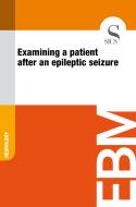 Ebook Examining a Patient After an Epileptic Seizure di Sics Editore edito da SICS