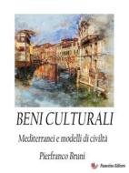 Ebook Beni culturali Vol.3 di Pierfranco Bruni edito da Passerino