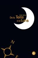 Ebook De la Terre à la lune di Jules Verne edito da Jules Verne