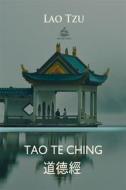 Ebook Tao Te Ching (Chinese and English language) di Lao Tzu edito da Interactive Media