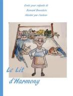 Ebook Le lit d&apos;Harmony di bernard Brunstein edito da Books on Demand