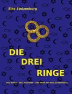 Ebook Die Drei Ringe di Elke Stolzenburg edito da Books on Demand