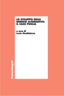 Ebook Lo sviluppo delle energie alternative. Il caso Puglia di AA. VV. edito da Franco Angeli Edizioni
