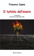Ebook Il turbinio dell’essere di Francesco Capone edito da Aletti Editore