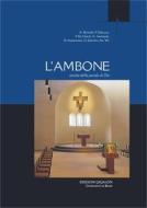 Ebook L'ambone di AA.VV. edito da Edizioni Qiqajon
