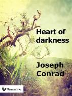 Ebook Heart of darkness di Joseph Conrad edito da Passerino Editore