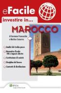 Ebook Investire in... Marocco di Franceschin Germano, Martino Conserva edito da Ipsoa