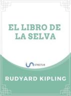 Ebook El libro de la selva di Rudyard Kipling edito da Jose Luis Borja