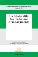 Ebook La bilateralità fra tradizione e rinnovamento di AA. VV. edito da Franco Angeli Edizioni
