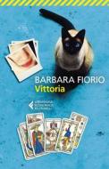 Ebook Vittoria di Barbara Fiorio edito da Feltrinelli Editore