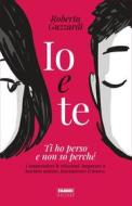 Ebook Io e te di Guzzardi Roberta edito da Fabbri Editori