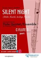 Ebook Flute 3 part of "Silent Night" for Flute Quintet/Ensemble di Franz Xaver Gruber, a cura di Francesco Leone edito da Glissato Edizioni Musicali