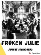 Ebook Fröken Julie di August Strindberg edito da Passerino
