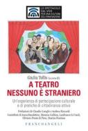 Ebook A teatro nessuno è straniero di AA. VV. edito da Franco Angeli Edizioni