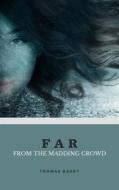 Ebook Far from the Madding Crowd di Thomas Hardy edito da GIANLUCA