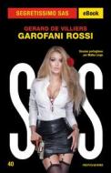Ebook Garofani rossi (Segretissimo SAS) di De Villiers Gerard edito da Mondadori