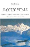Ebook Il Corpo Vitale di Max Heindel edito da Edizioni Cerchio della Luna