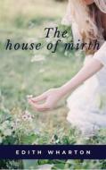 Ebook The House of Mirth di Edith Wharton edito da Ale.Mar.