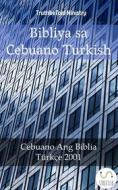 Ebook Bibliya sa Cebuano Turkish di Truthbetold Ministry edito da TruthBeTold Ministry