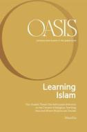 Ebook Oasis n. 29, Learning Islam di Fondazione Internazionale Oasis edito da Marsilio