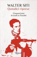 Ebook Quindici riprese di Siti Walter edito da Rizzoli