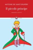 Ebook Il piccolo principe di Antoine de Saint-Exupéry edito da Lindau