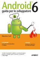 Ebook Android 6 di Massimo Carli edito da Feltrinelli Editore