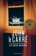 Ebook La casa Russia di le Carré John edito da Mondadori