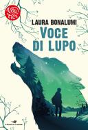 Ebook Voce di lupo di Bonalumi Laura edito da Piemme