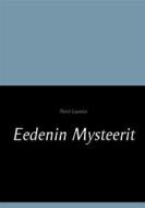 Ebook Eedenin Mysteerit di Petri Luosto edito da Books on Demand