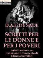 Ebook Scritti per le donne e per i poveri di Claudia Salvatori, D.A.F. de Sade edito da Iperwriters Editore