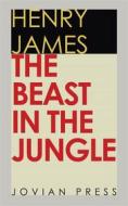Ebook The Beast in the Jungle di Henry James edito da Jovian Press