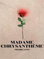 Ebook Madame Chrysanthème di Pierre Loti edito da Books on Demand