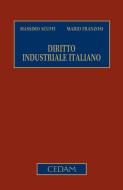 Ebook Diritto industriale italiano di FRANZOSI MARIO SCUFFI MASSIMO edito da Cedam
